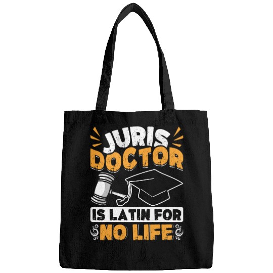 Juris Doctor Is Latin For No Life 2JD Law Student School Bags