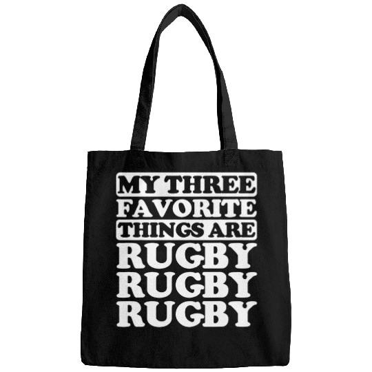Sport Rugby My three favorite things include Rugby Bags