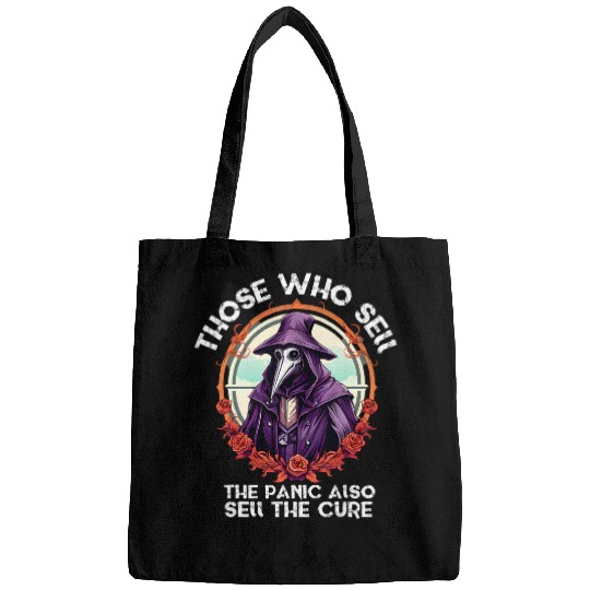 The Ones Who Sell The Panic Sell The Cure Plague Doctor tee Bags