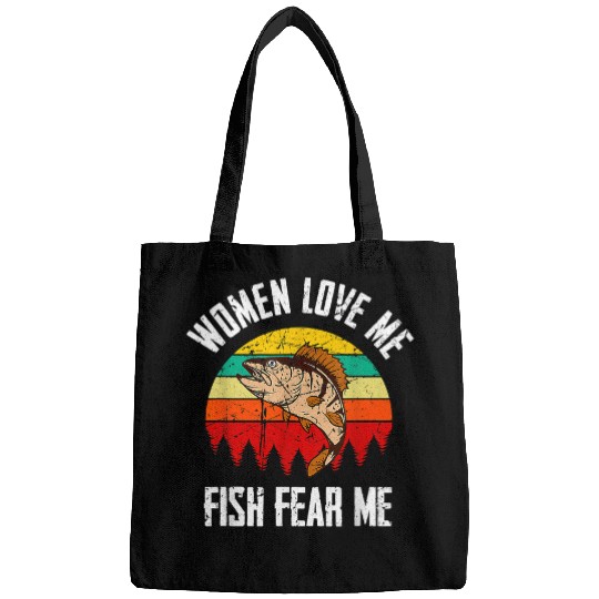 Fishing Fun Women Love Me Fish Fear Me Funny vintages Fishing Bags