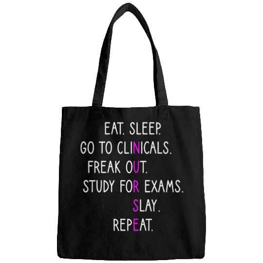 nurses Job Womens Eat Sleep Go To Clinicals Nursing School Nursing Student 1 Bags