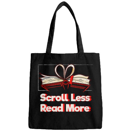 Book Fun Scroll Less Read More Bookworm Reading Book Lover Literature Bags