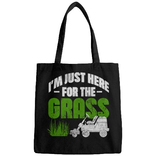 Lawn Mower Fun Im Just Here For The Grass Mower Lawn Mowing Distressed Bags