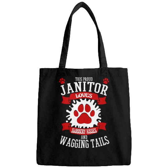 Proud Own Dogs And Job Lover Saying For Janitor Bags