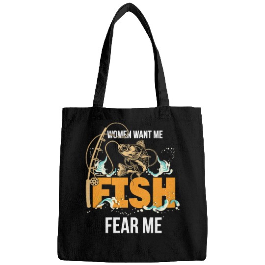 Fishing Fun Women Want Me Fish Fear Me Fishing 122 Bags