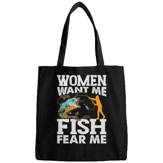 Fishing Fun Women Want Me Fish Fear Me Fishing Funny Fisherman 2 Bags