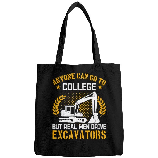Excavator Fun Mens Construction Work Real Men Drive Bags