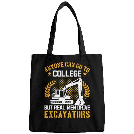 Excavator Fun Mens Construction Work Real Men Drive Bags