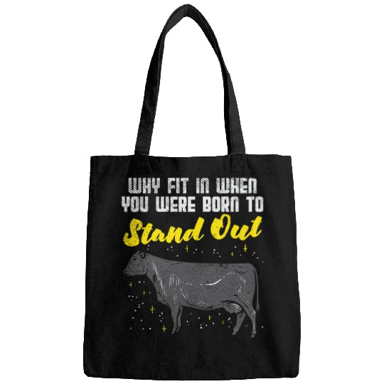 Cow Pet Why Fit In When You Were Born To Stand Angus Cow Bags
