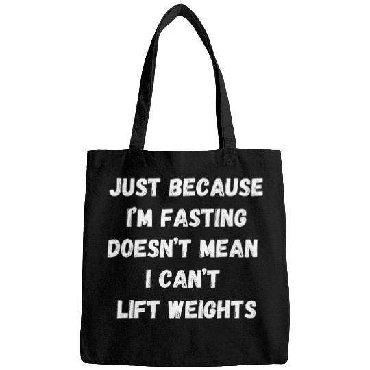 Just because Im fasting Ramadan Fitness and weightlifting Bags