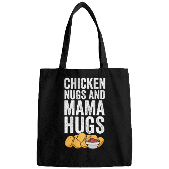 Chicken Pet Nuggets Mama Hugs Women Men Kids Bags