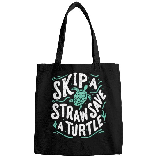 Turtle Pet Skip A Straw Save A Turtle Women Ocean Environment Awareness Bags