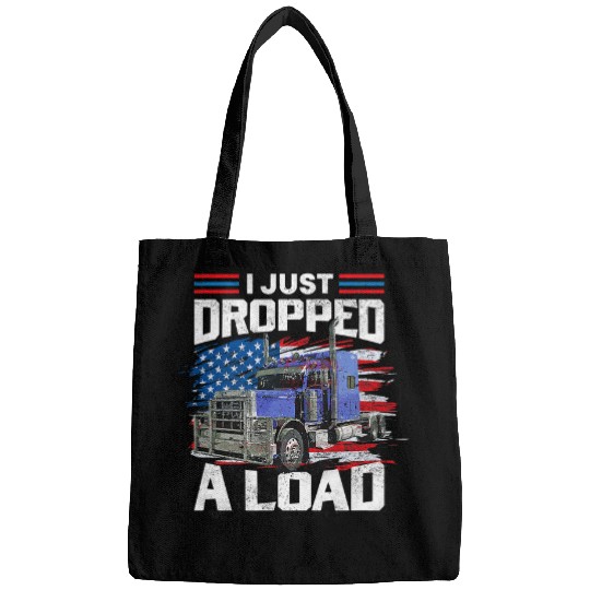 Truck Fun I Just Dropped A Load US American Flag Semi Truck Driver Bags