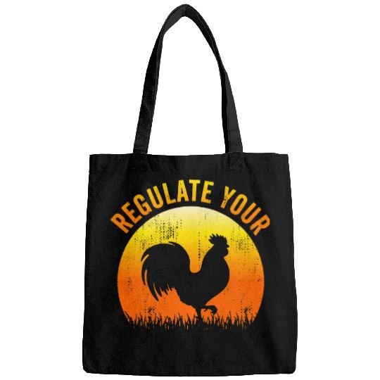 Chicken Pet Regulate Your Cock Regulate Your Cock Regulate Your Bags