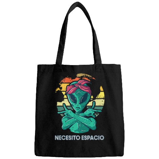 Aliens UFO I Need Space Alien Earth Necesito Espacio Spanish Espanol Bags