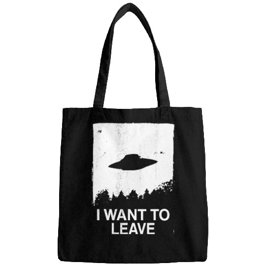 Aliens UFO I Want To Leave Distressed Simple Silhouette Alien UFO Bags