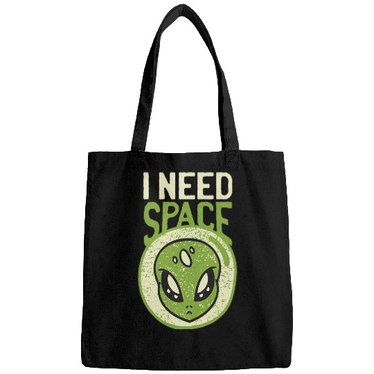 Aliens UFO I need space 2funny alien pun quote humor saying Bags