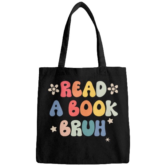 Book Fun Read A Book Bruh Funny English Teacher Reading Literature 6 2 Bags