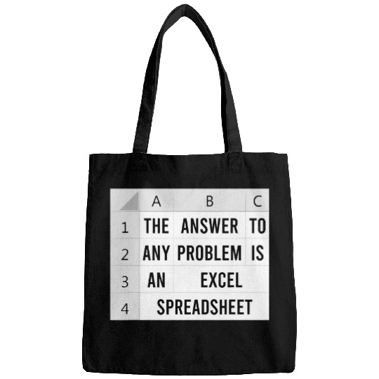 Accountant Job The Answer To Any Problem Is An Excel Spreadsheet Accountant 8 Bags