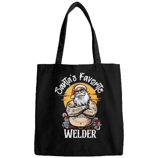 Welder Job Santas Favorite Welder Funny Christmas Bad Santa Claus Bags