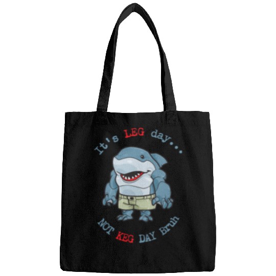 Shark Pet Funny Its Leg Day Not Keg Day Dont Skip Leg Day Shark Men Bags