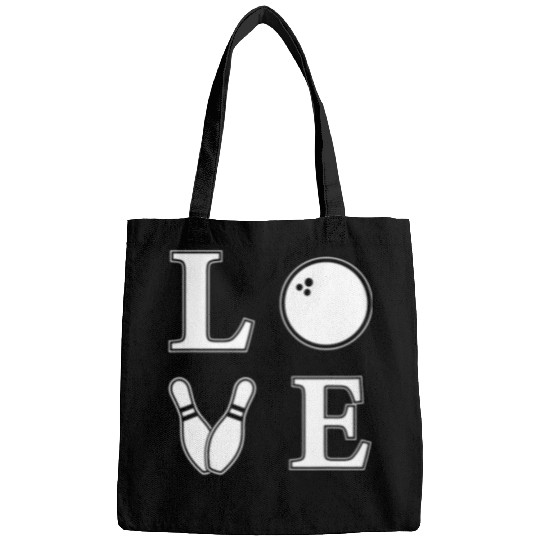 Sport Bowling I Love Bowling Life Love To Bowl Bowling Lover Bags