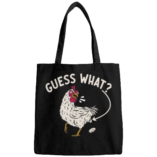 Chicken Pet Guess What Chicken Butt Funny Sarcastic Bags