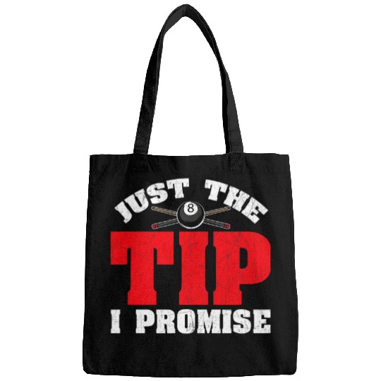 Sport Billiard just the tip I promise Design for a billiard enthusiast Bags