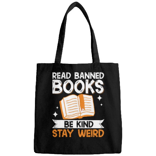 Book Fun Read Banned Books Be Kind Stay Weird Bags