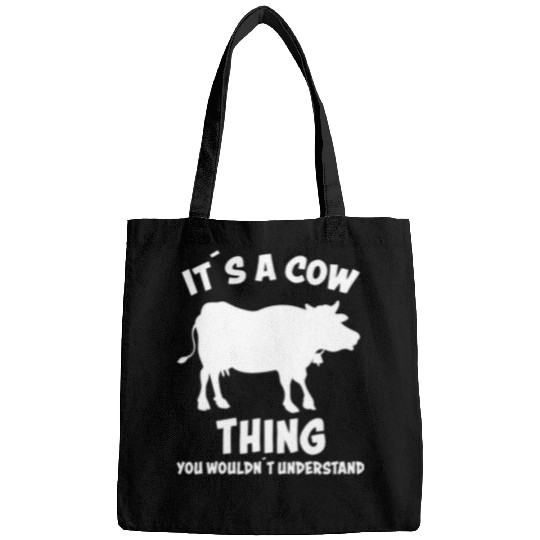 Cow Pet Its A Cow Thing Design Cows Farmers Saying Farm Cow 01 Bags