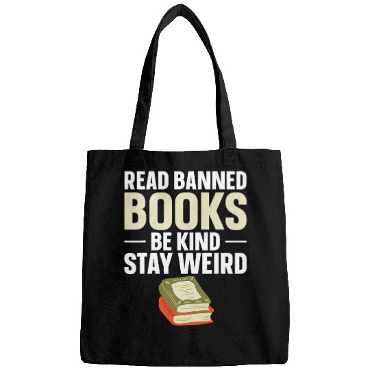 Book Fun Read Banned Books Be Kind Stay Weird 6 Bags