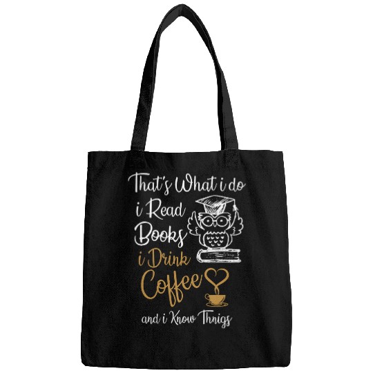 Book Fun Thats What I Do I Read Books I Drink Coffee Owl Bags