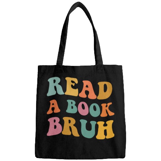 Book Fun Read A Book Bruh Funny English Teacher Reading Literature 19 Bags