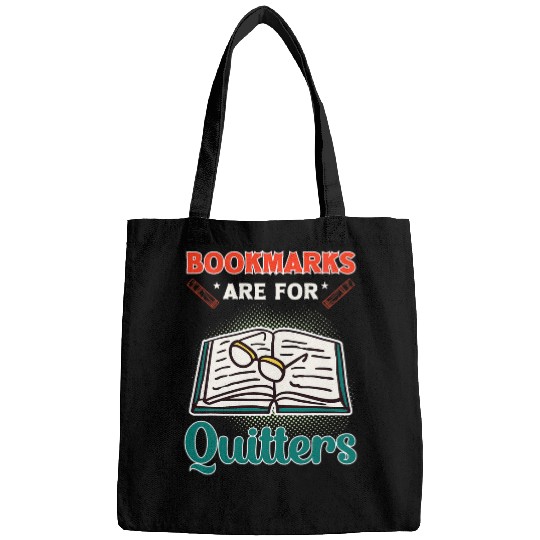 Book Fun Bookmarks Are For Quitters Book Lover Reading Bags