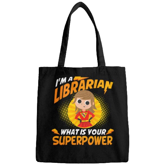 Book Fun Im A Librarian Superpowers School Library Book Cataloger Bags
