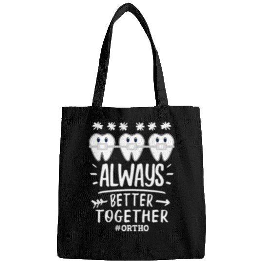 Always Better Together Dental Teeth dentists Anesthetic Teeth Bags