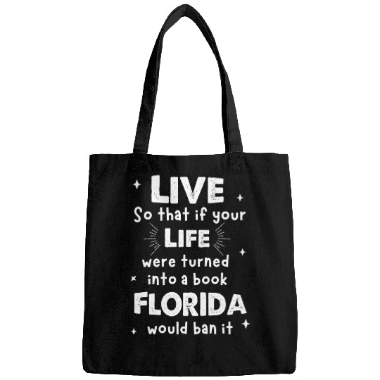 Book Fun Funny Florida Politics antis Book Banning freesdom of Speech Bags