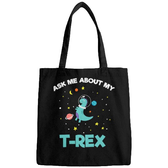 Dinosaur Pet Astronauts Kids Ask Me About My TRex Space Cute Astronaut Bags