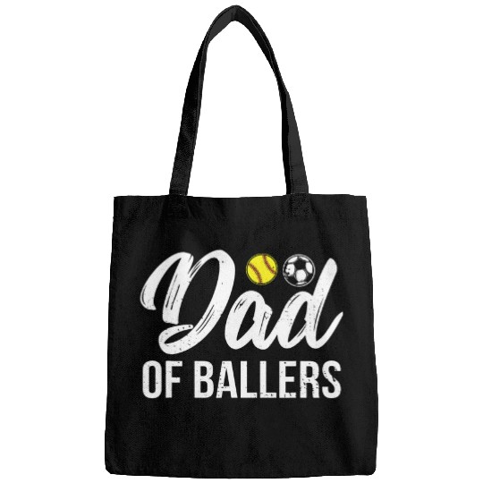 Cool Dad of Ballers Soccer Player Son Softball Team Daughter Bags