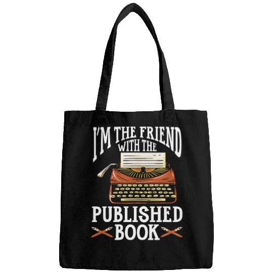 Book Fun Im The Friend With The Published Book Author Bags