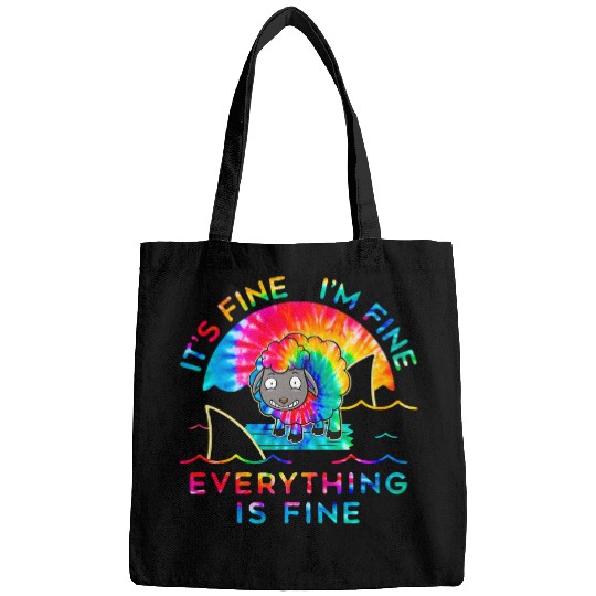 Sheep Pet Its Fine Im Fine Everything Is Fine Tie Dye39 Bags