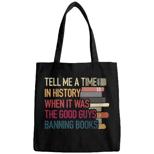 Book Fun TimeIn History When It Was Good Guys Banned Book Sayings Bags