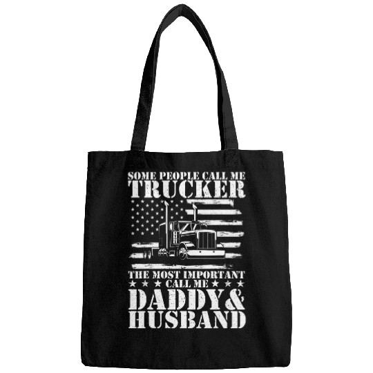 Truck Fun People Call Me Trucker Important Call Me Daddy And Husband Bags