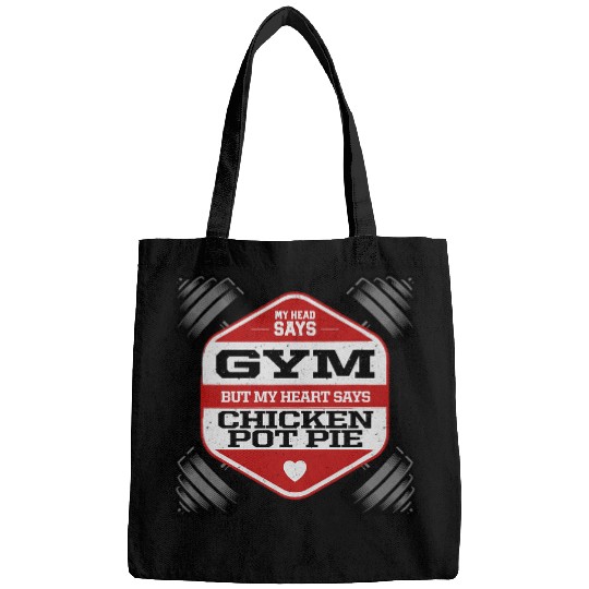 Chicken Pet Head Says Gym Chicken Pot Pie Funny Workout Humor Bags