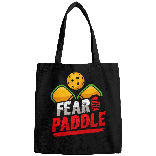 Sport Pickleball Funny Saying Fear the Paddle Pickleball Bags