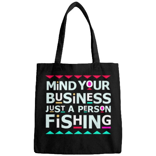 Fishing Fun Mind Your Business Black People Fish Bags