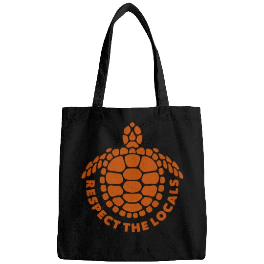 Turtle Pet Respect The Locals Sea Bags