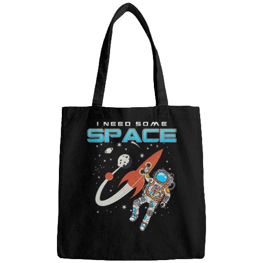 Astronaut Job Astronomy Fan Galaxy Space Galaxy I Need Space Bags