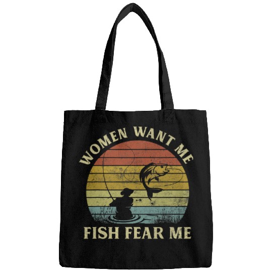 Fishing Fun vintages Women Want Me Fish Fear Me funny Fishing Fisherman Bags