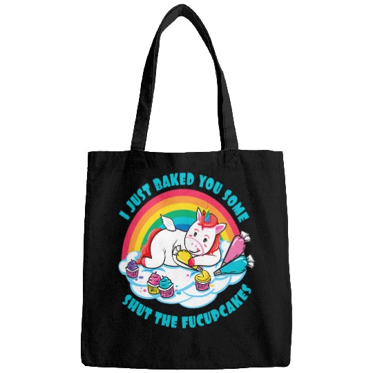 Unicorn Pet Retro I Just Baked You Some Shut The Fucupcakes Unicorn Gift 2 Bags